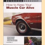How to keep your muscle car alive
Harvey White
€ 12,50 How to keep your muscle car alive
Harvey White
€ 12,50