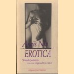 Erotica: alle verhalen uit Venusdelta en Lieve vogeltjes
Anaïs Nin
€ 6,00