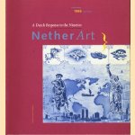 Nether Art. A Dutch Response to the Nineties
diverse auteurs
€ 5,00 Nether Art. A Dutch Response to the Nineties
diverse auteurs
€ 5,00