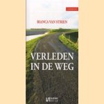Verleden in de weg
Bianca van Strien
€ 5,00 Verleden in de weg
Bianca van Strien
€ 5,00