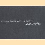 Autobiografie van een ruimte
Miguel Ybañez
€ 19,00 Autobiografie van een ruimte
Miguel Ybañez
€ 19,00
