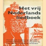 Het vrij Nederlands liedboek
Jan H. de Groot
€ 5,00 Het vrij Nederlands liedboek
Jan H. de Groot
€ 5,00