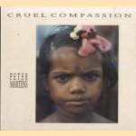 Cruel compassion door Peter Martens