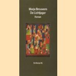 De lichtjager
Marja Brouwers
€ 5,00 De lichtjager
Marja Brouwers
€ 5,00