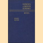Elements of modern economics - revised edition door A.L. Meyers