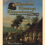 Klamboes, klewangs, klapperbomen: Indië gewonnen en verloren
Pierre Heijboer
€ 5,00 Klamboes, klewangs, klapperbomen: Indië gewonnen en verloren
Pierre Heijboer
€ 5,00