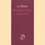Een venster op het buitenhof
A Alberts
€ 5,00