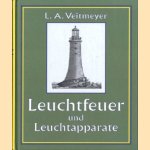 Leuchtfeuer und Leuchtapparate
Ludwig Alexander Veitmeyer
€ 11,00 Leuchtfeuer und Leuchtapparate
Ludwig Alexander Veitmeyer
€ 11,00