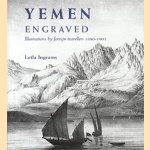 Yemen engraved: illustrations by foreign travellers 1680 to 1903
Leila Ingrams
€ 20,00 Yemen engraved: illustrations by foreign travellers 1680 to 1903
Leila Ingrams
€ 20,00