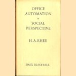 Office automation in social perspective
H.A. Rhee
€ 5,50 Office automation in social perspective
H.A. Rhee
€ 5,50