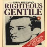 Righteous gentile: the story of Raoul Wallenberg, missing hero of the Holocaust
John Bierman
€ 5,00 Righteous gentile: the story of Raoul Wallenberg, missing hero of the Holocaust
John Bierman
€ 5,00
