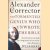 Alexander the corrector: the tormented genius who unwrote the Bible door Julia Keay