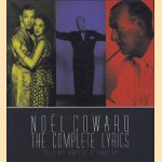 Noël Coward: the complete lyrics door Noel Coward