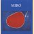 Joan Miró
Susan Hitchoch
€ 6,00 Joan Miró
Susan Hitchoch
€ 6,00