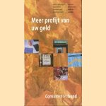 Meer profijt van uw geld door A.S.G Kamminga