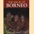The magic of Borneo door Sean Sheehan