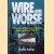 Wire and worse: RAF prisoners of war in Laufen, Bibarach, Lübeck and Warburg 1940-42 door Charles Rollings