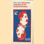 Opkomst en ontbinding van het wereldcommunisme
Arthur Stam
€ 5,00 Opkomst en ontbinding van het wereldcommunisme
Arthur Stam
€ 5,00