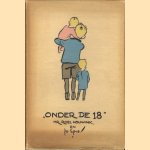 "Onder de 18"
Mr. Roel Houwink e.a.
€ 11,00 "Onder de 18"
Mr. Roel Houwink e.a.
€ 11,00
