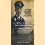 Scrimgeour's small scribbling diary, 1914-1916: the truly astonishing wartime diary and letters of an Edwardian gentleman, naval officer, boy and son
Alexander Scrimgeour
€ 5,00