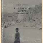 The Victor Weeps: Afghanistan
Fazal Sheikh
€ 20,00 The Victor Weeps: Afghanistan
Fazal Sheikh
€ 20,00
