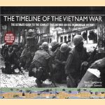 The timeline of the Vietnam War: the ultimate guide to the conflict that defined an era in American history
Kevin Dougherty
€ 15,00 The timeline of the Vietnam War: the ultimate guide to the conflict that defined an era in American history
Kevin Dougherty
€ 15,00