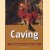 Caving door Peter Swart