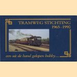 Tramweg Stichting. Een uit de hand gelopen hobby
W Beukenkamp
€ 5,00