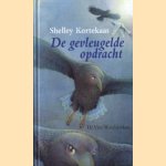 De gevleugelde opdracht
Shelley Kortekaas
€ 5,00 De gevleugelde opdracht
Shelley Kortekaas
€ 5,00