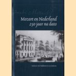 Mozart en Nederland, 250 jaar na dato door Arie Peddemors