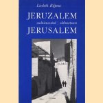 Jeruzalem, oudnieuwstad. De vernieuwde Joodse Wijk in de oude stad Jeruzalem / Jerusalem, oldnewtown. The Jewish Quarter renewed in the Old City of Jerusalem
Liesbeth Rijpma
€ 5,00 Jeruzalem, oudnieuwstad. De vernieuwde Joodse Wijk in de oude stad Jeruzalem / Jerusalem, oldnewtown. The Jewish Quarter renewed in the Old City of Jerusalem
Liesbeth Rijpma
€ 5,00