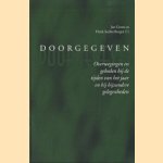 Doorgegeven. Overwegingen en gebeden bij de tijden van het jaar en bij bijzondere gelegenheden
Jan Groot
€ 7,00