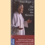 Frère Roger - die Güte des Herzens Begegnungen der Versöhnung durch die Gemeinschaft von Taizé
Taize
€ 5,00 Frère Roger - die Güte des Herzens Begegnungen der Versöhnung durch die Gemeinschaft von Taizé
Taize
€ 5,00