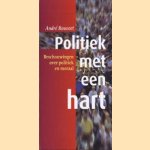 Politiek met een hart door A. Rouvoet