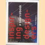 Inspiring designers: a sourcebook
Paul Rodgers
€ 11,00
