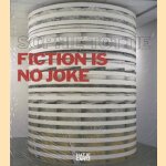 Sophie Tottie: fiction is no joke door Sophie Tottie