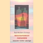 Resultaatgericht fantaseren: antwoorden, inzichten, oplossingen
Rob Wichers Schreur
€ 5,00 Resultaatgericht fantaseren: antwoorden, inzichten, oplossingen
Rob Wichers Schreur
€ 5,00