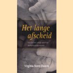 Het lange afscheid. Een dochter zorgt voor haar dementerende moeder
Virginia Stem Owens
€ 5,00