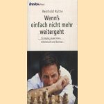 Wenn's einfach nicht mehr weitergeht: Strategien gegen Stress, Arbeitssucht und Burnout
Reinhold Ruthe
€ 5,00