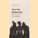 Meer dan lijfsbehoud. Drie zussen leven met borstkanker
Inez van der Spek
€ 5,00