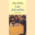 Later als ik oud ben
Mary Michon
€ 5,50