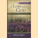 'n Lewe naby God. 366 oordenkings
Nina Smit
€ 9,50 'n Lewe naby God. 366 oordenkings
Nina Smit
€ 9,50