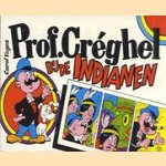 Prof. Créghel bij de indianen
Carol Voges
€ 5,00 Prof. Créghel bij de indianen
Carol Voges
€ 5,00