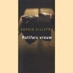 Potifars vrouw
Sophie Zijlstra
€ 5,00 Potifars vrouw
Sophie Zijlstra
€ 5,00