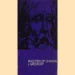 Wachten op Charon (Gedichten 1958-1960)
J. Greshoff
€ 5,00 Wachten op Charon (Gedichten 1958-1960)
J. Greshoff
€ 5,00