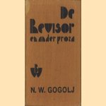 De Revisor en ander proza
N.W. Gogolj
€ 5,00 De Revisor en ander proza
N.W. Gogolj
€ 5,00