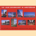100 jaar bouwkunst in Amsterdam
Jaap Huisman
€ 5,00