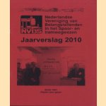 Nederlandse Vereniging van Belangstellenden in het Spoor- en tramwezen Jaarverslag 2010
Hans Brouwer e.a.
€ 5,00