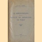 La Bibliothèque de la faculté de médecine de Paris
A. Hahn
€ 34,00 La Bibliothèque de la faculté de médecine de Paris
A. Hahn
€ 34,00