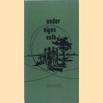 Onder eigen volk. Wark uut de jaoren 1970 - 1976
diverse auteurs
€ 5,00